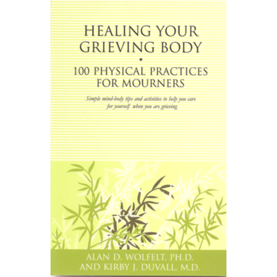 Healing Your Grieving Body